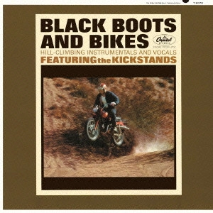 KICKSTANDS / キックスタンド / ブラック・ブーツ・アンド・バイクス / BLACK BOOTS AND BIKES