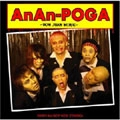 AnAn-POGA / アンアンポガ / WASH THE NEW NEW ZOMBIES