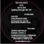 JEN & ED / GETTING THROUGH LIFE EP