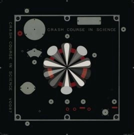 CRASH COURSE IN SCIENCE / CRASH COURSE IN SCIENCE
