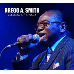 GREGG A. SMITH / グレッグ・A.スミス / CARAVAN OF DREAMS
