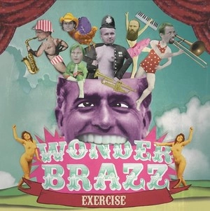 WONDERBRAZZ / EXERCISE