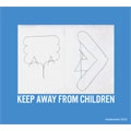 KEEP AWAY FROM CHILDREN / キープ・アウェイ・フロム・チルドレン / 拝啓、尊敬する唄歌いの皆様、あなたに少し