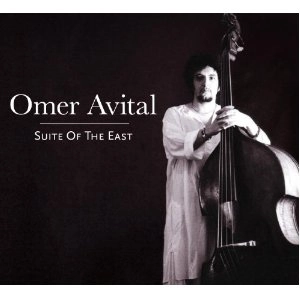 OMER AVITAL / オメル・アヴィタル / SUITE OF THE EAST