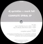 DJ SPRINKLES & MARK FELL / COMPLETE SPIRAL EP