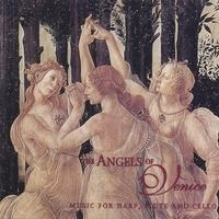 ANGELS OF VENICE / MUSIC FOR HARP,FRUIT AND CELLO