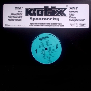 K-OTIX / SPONTANEITY REISSUE