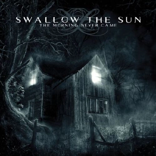 SWALLOW THE SUN / スワロウ・ザ・サン / MORNING NEVER CAME