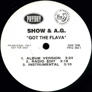 SHOWBIZ & A.G. / ショウビズ&A.G. / GOT THE FLAVA / YOU KNOW NOW