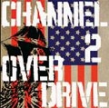 CHANNEL 2 OVERDRIVE / SAILING