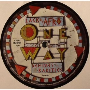 LACK OF AFRO / ラック・オブ・アフロ / ONE WAY: REMIXES & RARITIES SAMPLER