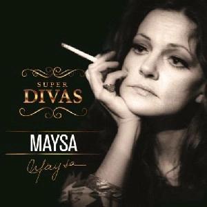 MAYSA / マイーザ / SUPER DIVAS