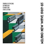 V.A. (NEW WAVE/POST PUNK/NO WAVE) / MILANO NEW WAVE 1980-83