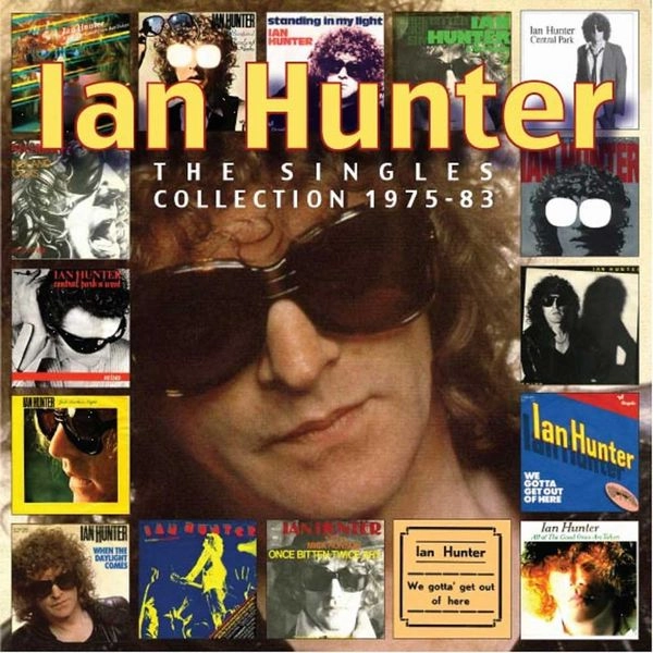 IAN HUNTER / イアン・ハンター / THE SINGLES COLLECTION 1975-1983