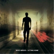 MARC MIROIR / HITTING HOME