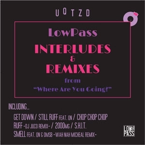 LOWPASS / ロウパス / WHERE ARE YOU GOING?