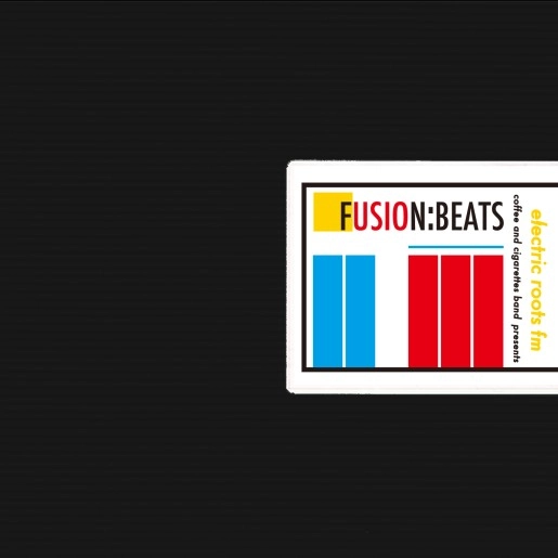 COFFEE & CIGARETTES BAND (DJ KENSEI & SAGARAXX) / ＥＬＥＣＴＲＩＣ　ＲＯＯＴＳ　ＦＭ VOL.8