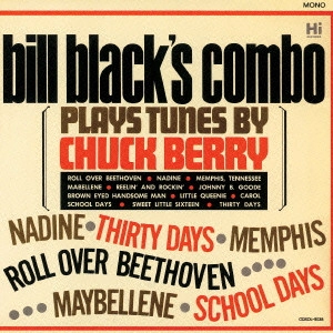 BILL BLACK'S COMBO / ビル・ブラックス・コンボ / プレイズ・チューン・バイ・チャック・ベリー (国内盤 帯 解説 英語歌詞付) / PLAYS TUNES BY CHUCK BERRY