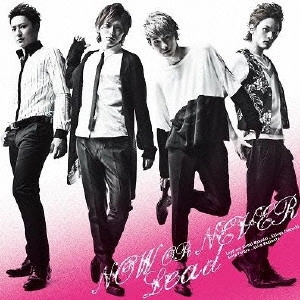 Lead / リード / NOW OR NEVER