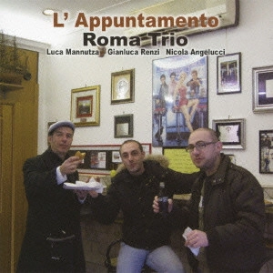 ROMA TRIO / ローマ・トリオ / 逢いびき / L'APPUNTAMENTO
