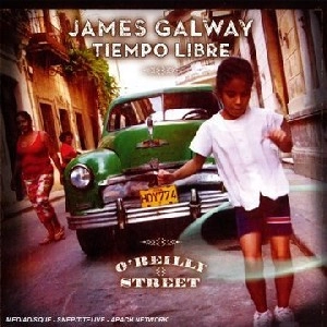 JAMES GALWAY / ジェームズ・ゴールウェイ / O'REILLY STREET