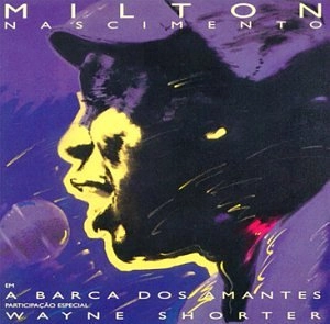 MILTON NASCIMENTO / ミルトン・ナシメント / ライブ･ウィズ･ウェイン･ショーター