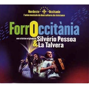 SILVERIO PESSOA, LA TALVERA / シルヴェリオ・ペッソーア , ラ・タルヴェーラ / FORROCCITANIA