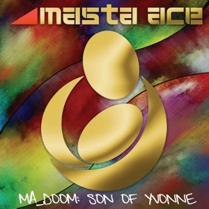 MASTA ACE & MF DOOM  / MA_DOOM: SON OF YVONNE