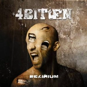 4BITTEN / フォー・ビトゥン / DELIRIUM