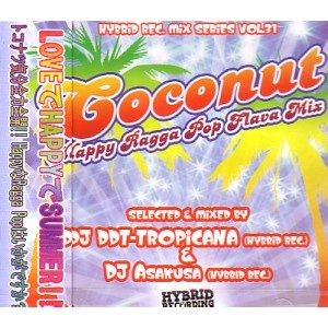 DJ DDT-TROPICANA & DJ ASAKUSA / HYBRID REC. MIX SERIES VOL.31