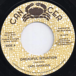 CARL DAWKINS / DREADFUL SITUATION / DREADFUL DUB