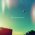 Cheserasera / さよなら光