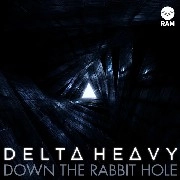 DELTA HEAVY / DOWN THE RABBIT HOLE