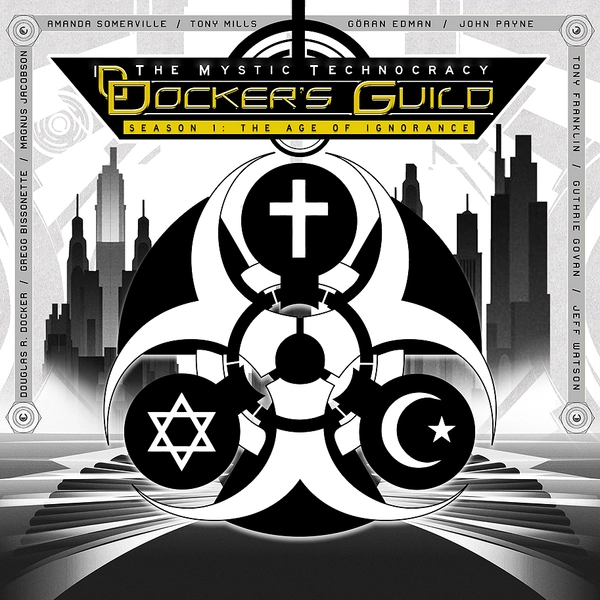 DOCKER'S GUILD / MYSTIC TECHNOCRACY