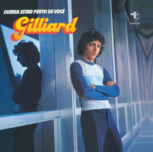 GILLIARD / ジリアルド / QUERIA ESTAR PERTO DE VOCE