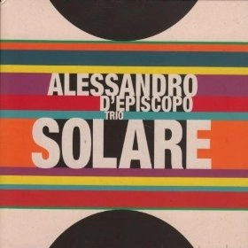 ALESSANDRO D'EPISCOPO / アレッサンドロ・デピスコポ / SOLARE