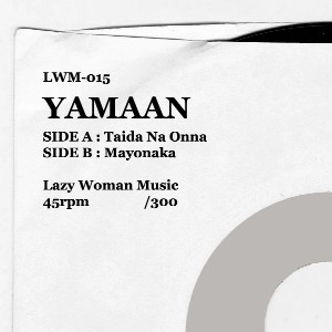 YAMAAN / ＹＡＭＡＡＮ