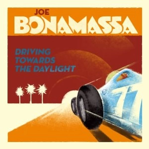 JOE BONAMASSA / ジョー・ボナマッサ / DRIVING TOWARDS THE DAYLIGHT