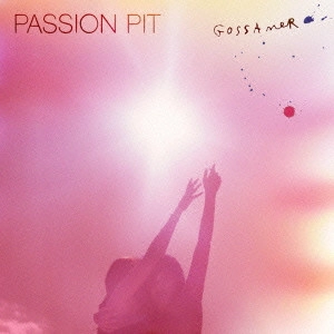 PASSION PIT / パッション・ピット / ゴッサマー / GOSSAMER