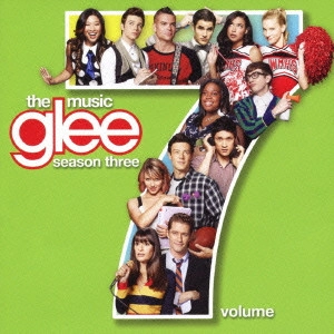 O.S.T. / テレビ・サントラ / glee/グリー <シーズン3> Volume 7