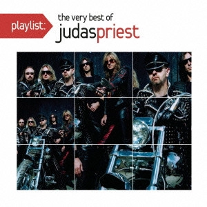 JUDAS PRIEST / ジューダス・プリースト / playlist:ヴェリー・ベスト・オブ・ジューダス・プリースト / PLAYLIST: THE VERY BEST OF JUDAS PRIEST