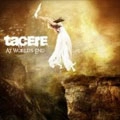 TACERE / タセーレ / アット　ワールズ　エンド