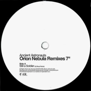 ANCIENT ASTRONAUTS / ORION NEBULA REMIXES 7"
