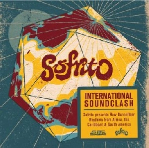 SOFRITO / ソフリート / INTERNATIONAL SOUNDCLASH