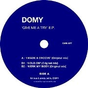 DOMY / GIVE ME A TRY EP