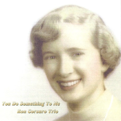 RON CORSARO / ロン・コルサロ / YOU DO SOMETHING TO ME