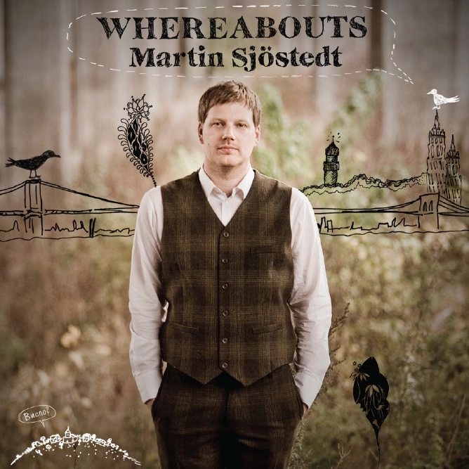 MARTIN SJOSTEDT / マルティン・シェーステット / WHEREABOUTS