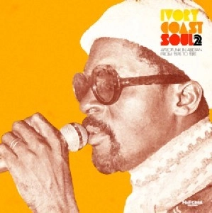 V.A. (IVORY COAST SOUL) / IVORY COAST SOUL VOL.2 / IVORY COAST SOUL2