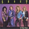 SHOUT / シャウト / イン・ユア・フェイス