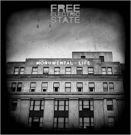 FREE ELECTRIC STATE / MONUMENTAL LIFE